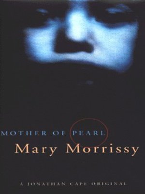 cover image of Mother of pearl
